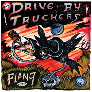 DRIVE-BY TRUCKERS-PLAN 9 RECORDS JULY 13 2006