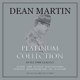 MARTIN, DEAN-PLATINUM COLLECTION -COLOURED-