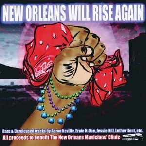 VARIOUS-NEW ORLEANS WILL RISE AGAIN