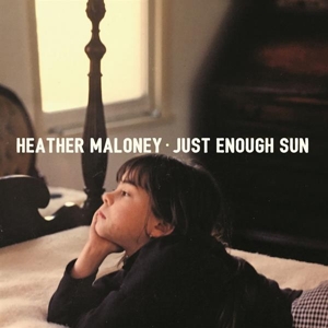 MALONEY, HEATHER-JUST ENOUGH SUN