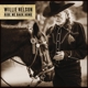 NELSON, WILLIE-RIDE ME BACK HOME