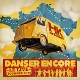 HK-DANSER ENCORE, LE LIVE