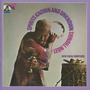 THOMAS, LEON-SPIRITS KNOWN AND UNKNOWN