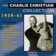 CHRISTIAN, CHARLIE-COLLECTION 1939-41