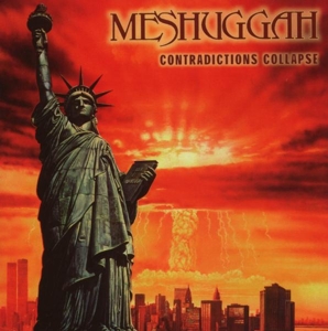 MESHUGGAH-CONTRADICTIONS COLLAPSE -RELOADED-