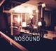 NOSOUND-INTRODUCING NOSOUND