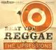 UPSESSIONS-BEAT YOU REGGAE