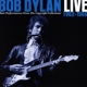 DYLAN, BOB-LIVE 1962-1966 - RARE PERFORMANCES FROM THE COPYRIGH