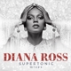 ROSS, DIANA-SUPERTONIC: MIXES