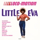 LITTLE EVA-LLLLLOCOMOTION
