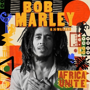 MARLEY, BOB & THE WAILERS-AFRICA UNITE