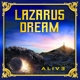 LAZARUS DREAM-ALIVE