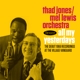 THAD JONES & MEL LEWIS-ALL MY YESTERDAYS