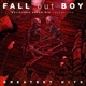 FALL OUT BOY-BELIEVERS NEVER DIE VOL.2