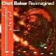 VARIOUS-CHET BAKER RE:IMAGINED