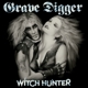 GRAVE DIGGER-WITCH HUNTER -COLOURED-