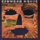 CROWDED HOUSE-WOODFACE