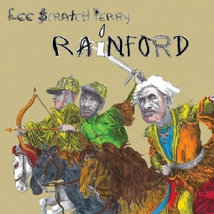 PERRY, LEE -SCRATCH--RAINFORD -INDIE-