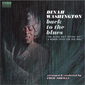 DINAH WASHINGTON-BACK TO THE BLUES