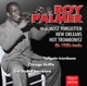 PALMER, ROY-ALMOST FORGOTTEN NEW ORLEANS HOT ...
