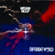 URIAH HEEP-DIFFERENT WORLD
