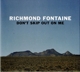 RICHMOND FONTAINE-DON'T SKIP OUT ON ME