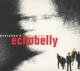 ECHOBELLY-EVERYBODY'S GOT ONE