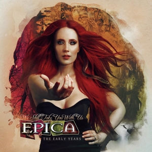 EPICA-WE STILL TAKE YOU WITH US - THE EARLY YEARS (CD+BLURAY)