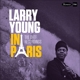 LARRY YOUNG-IN PARIS ORTF-THE ORTF RECORDING