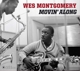 MONTGOMERY, WES-MOVIN' ALONG