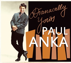 ANKA, PAUL-DIANACALLY YOURS
