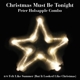 PETER HOLSAPPLE COMBO-CHRISTMAS MUST BE TONIG...