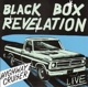 BLACK BOX REVELATION-HIGHWAY CRUISER (LIVE)