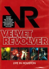 VELVET REVOLVER-LIVE IN HOUSTON
