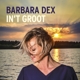 DEX, BARBARA-DEX IN'T GROOT