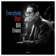 EVANS, BILL-EVERYBODY DIGS -COLOURED-
