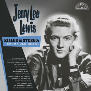 LEWIS, JERRY LEE-KILLER IN STEREO: COLD, COLD HEART