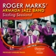 MARKS, ROGER -ARMADA JAZZ BAND--SIZZLING SESS...