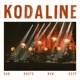 KODALINE-OUR ROOTS RUN DEEP -COLOURED-