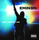 EMINEM-JUST THE WAY I AM