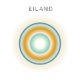 EILAND-E I L A N D