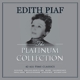 PIAF, EDITH-PLATINUM COLLECTION -COLOURED-