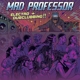 MAD PROFESSOR-ELECTRO DUBCLUBBING!!