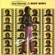 BROWN, DENNIS-JUST DENNIS / DEEP DOWN