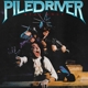 PILEDRIVER-STAY UGLY -COLOURED-
