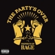 PROPHETS OF RAGE-PARTY'S OVER -LTD-