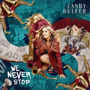 DULFER, CANDY-WE NEVER STOP