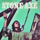 STONE AXE-STAY OF EXECUTION