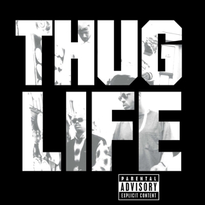 THUG LIFE & 2PAC-THUG LIFE: VOLUME 1