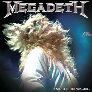 MEGADETH-A NIGHT IN BUENOS AIRES